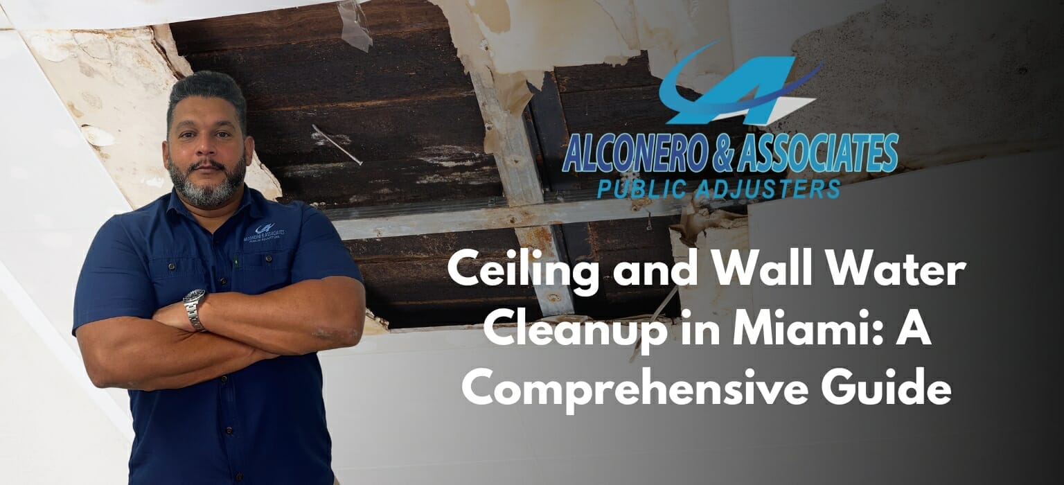Ceiling and Wall Water Cleanup in Miami: A Comprehensive Guide