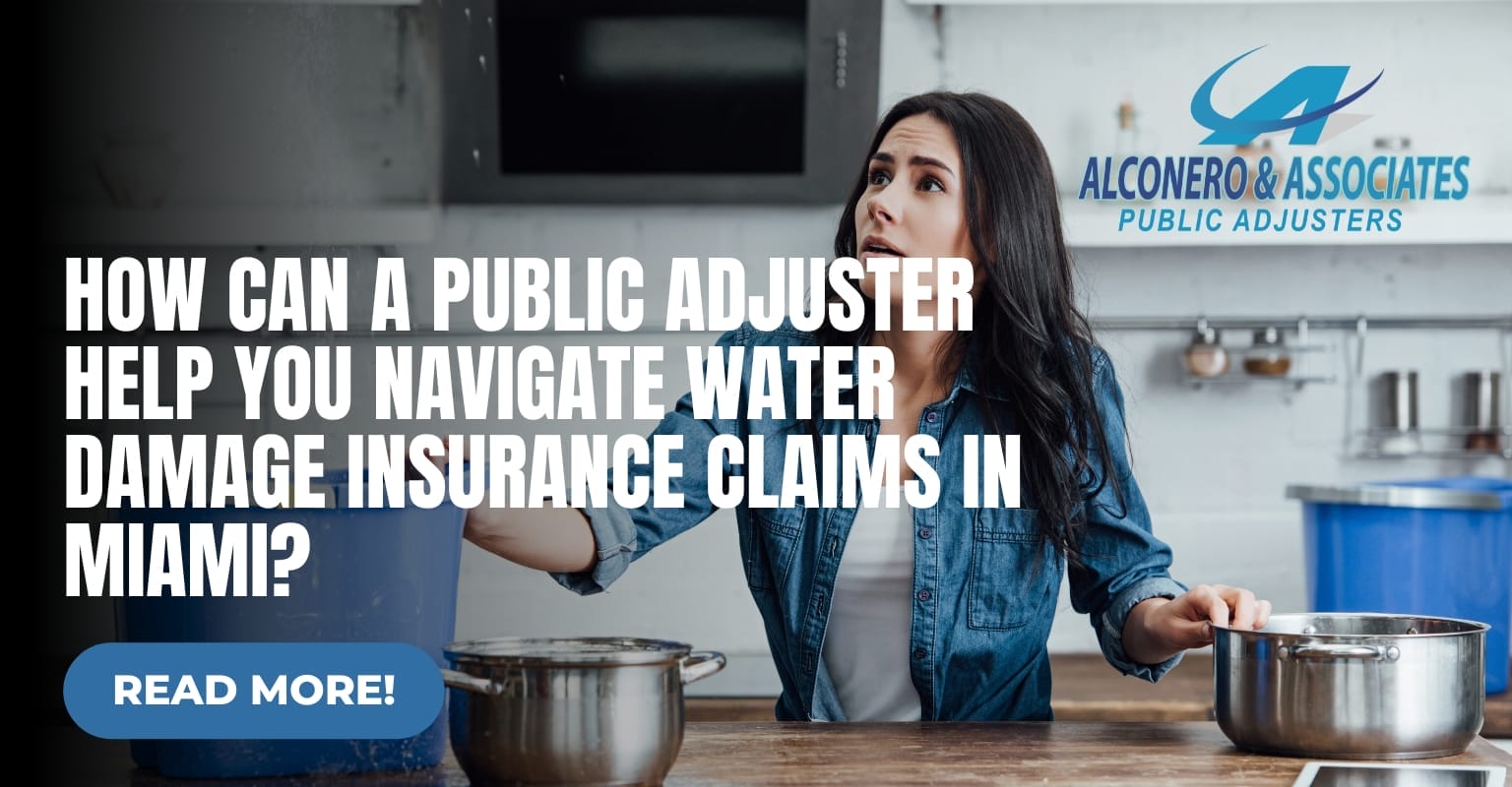 How Can a Public Adjuster Help You Navigate Water Damage Insurance Claims in Miami?