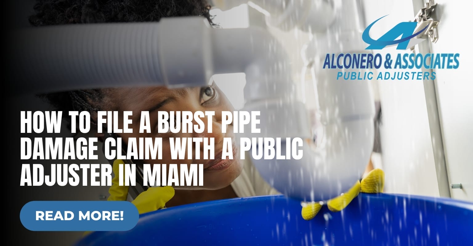 How to File a Burst Pipe Damage Claim with a Public Adjuster in Miami