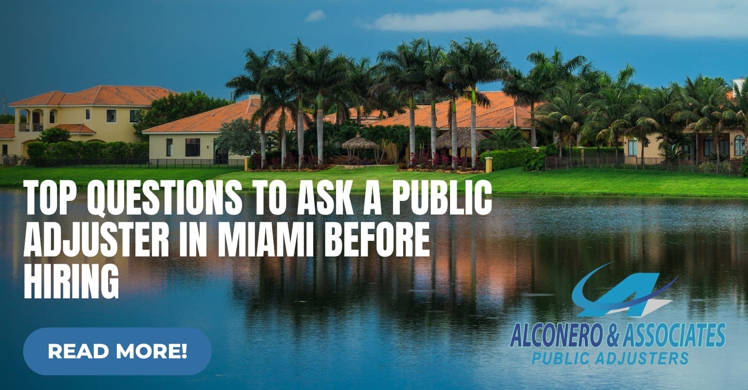 Top Questions to Ask a Public Adjuster in Miami Before Hiring